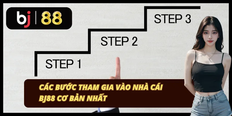 Hướng dẫn đăng ký BJ88